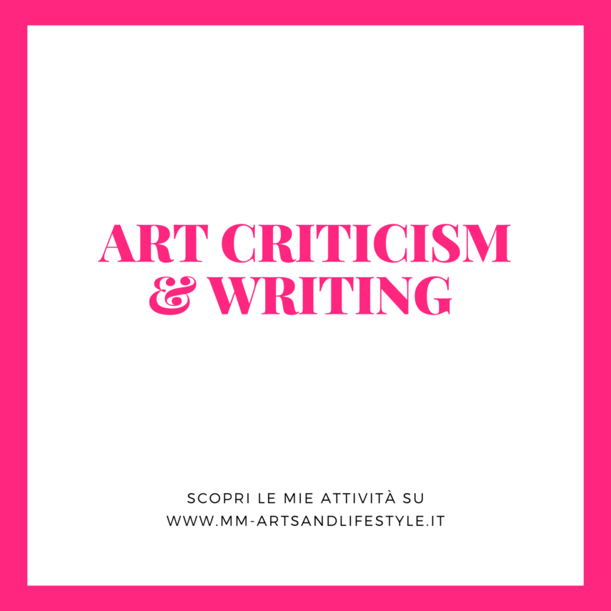 ART CRITICISM &WRITING M&M